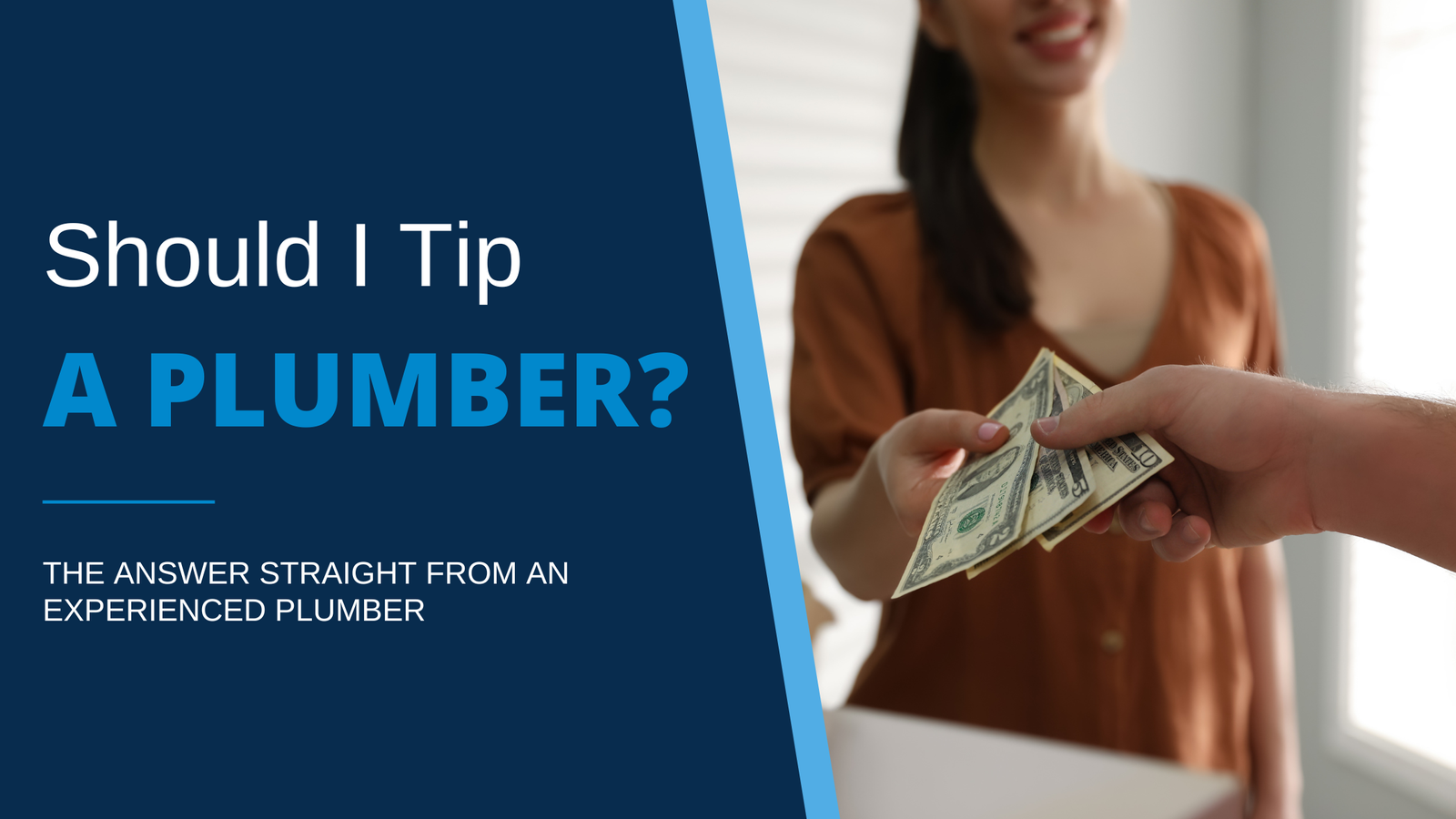 Should I Tip a Plumber? The Answer from an Expert Plumber