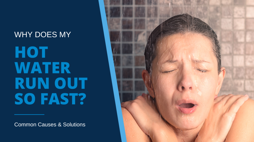Shoulders and head of a woman in a running shower with eyes closed and a look of discomfort on her face while shivering, illustrating blog post “Why Does My Hot Water Run Out So Fast?”